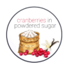 chabacco – cranberries in powdered sugar – חמוציות, וניל ואבקת סוכר